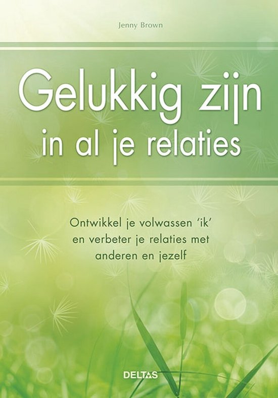 Gelukkig zijn in al je relaties - Jenny Brown