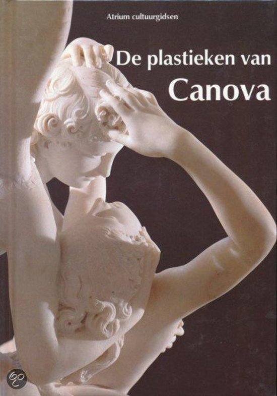 De plastieken van Canova - Sciolla