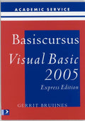Basiscursussen - Basiscursus Visual Basic 2005 Express Editie - Gerrit Bruijnes