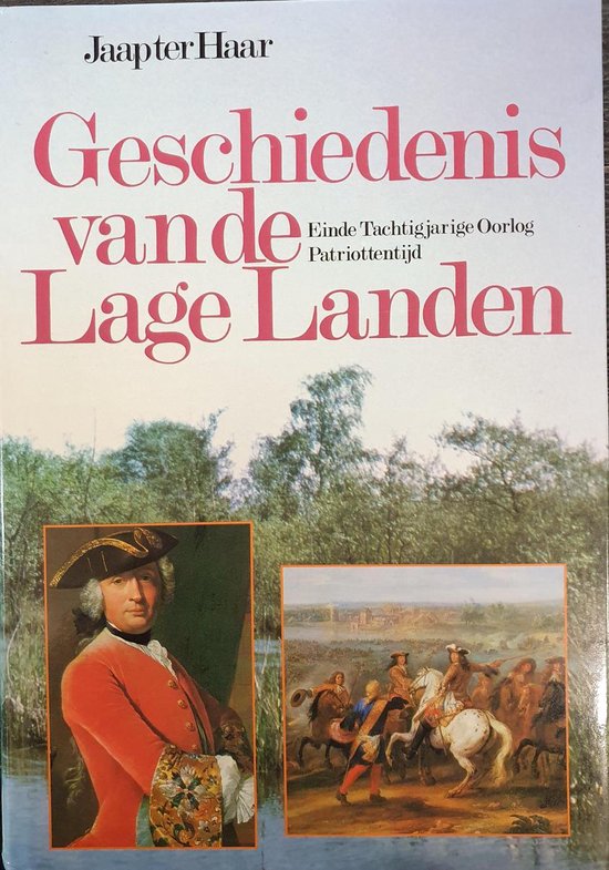 3 Geschiedenis van de lage landen - Jaap ter Haar