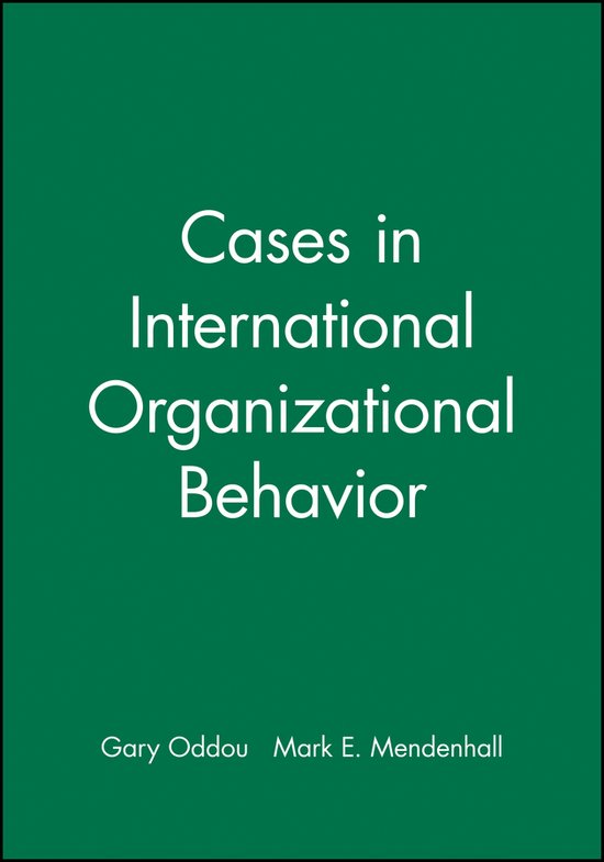 Cases in International Organizational Behavior - Gary Oddou, Mendenhall