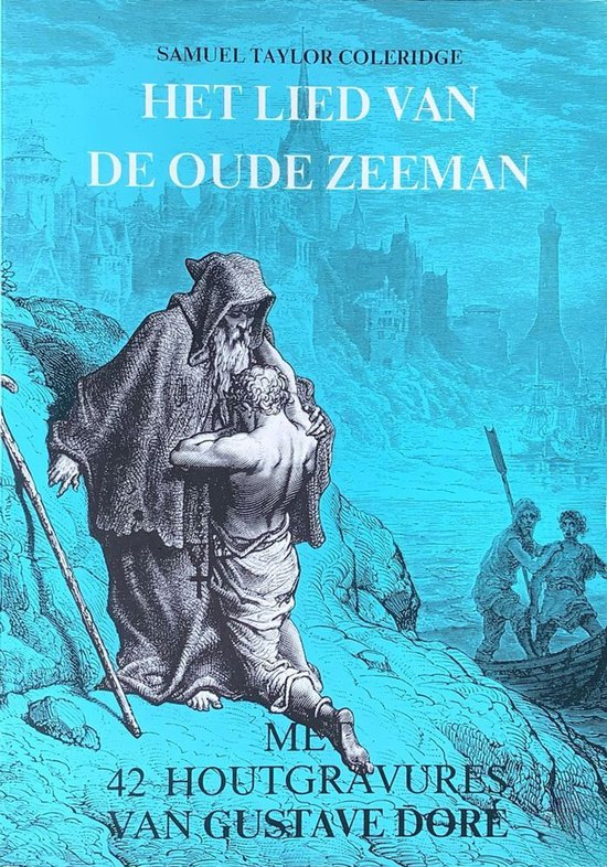Lied van de oude zeeman - Coleridge - Coleridge, Gustave Dore
