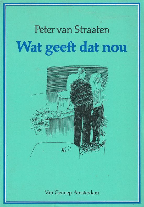 : Wat geeft dat nou - Peter van Straaten