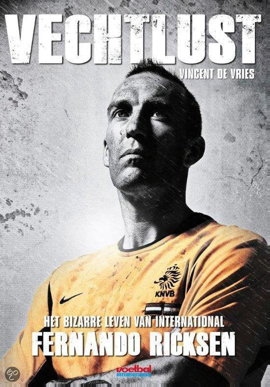 Vechtlust - Vincent De Vries, Fernando Ricksen