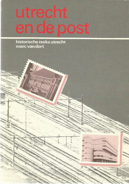Utrecht en de post - Dort