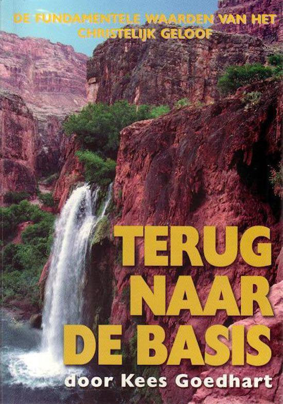 Terug naar de basis - Kees Goedhart