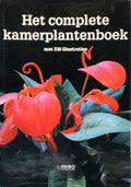 Het complete kamerplantenboek - KOLEKTIV, Marieke Keur