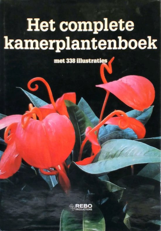 Het complete kamerplantenboek - KOLEKTIV, Marieke Keur