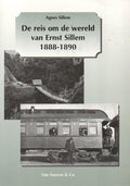De reis om de wereld van Ernst Sillem 1888 - 1890 - bewerkt door Agnes Sillem