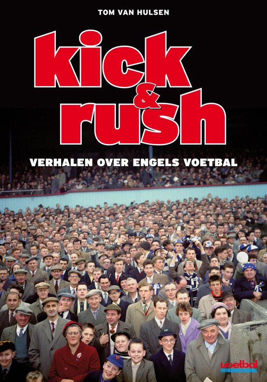 Kick & Rush - Tom van Hulsen