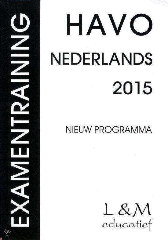 Examentraining Havo Nederlands 2015 - Broekema, G.P.