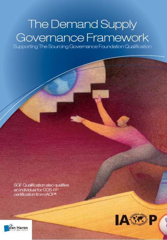 The Demand Supply Governance Framework - Jork Lousberg, Marco van der Haar