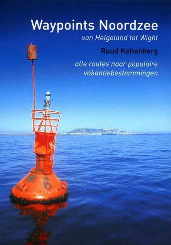 Waypoints Noordzee - Kattenberg, R. Kattenberg