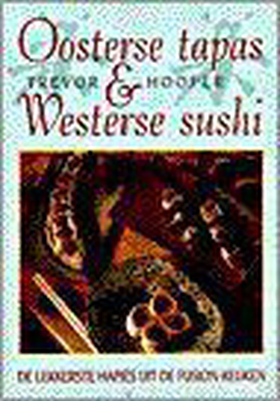 OOSTERSE TAPAS WESTERSE SUSHI - Hooper