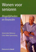 Wonen voor senioren - A. Molenaar, C. Sikkel - Spierenburg