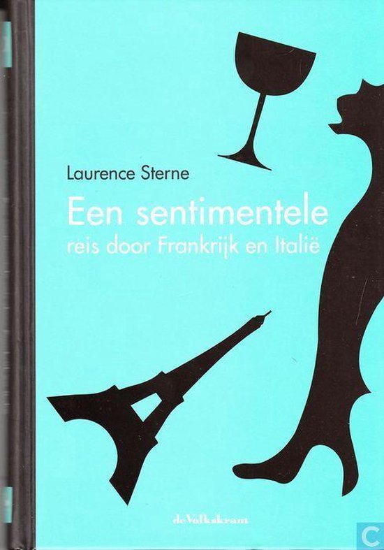 Een sentimentele reis door Frankrijk en Italie - Laurence Sterne & Laurence Sterne