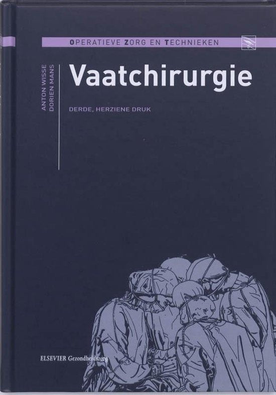 Vaatchirurgie - Anton Wisse, Dorien Mans