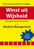 Winst uit wijsheid - Anton van Schendel, Ton Creyghton
