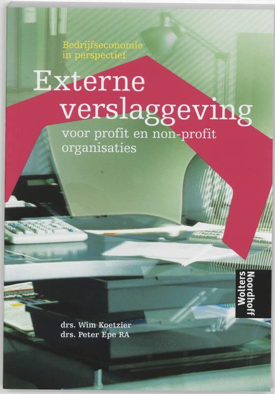Externe verslaggeving - W. Koetzier, P. Epe