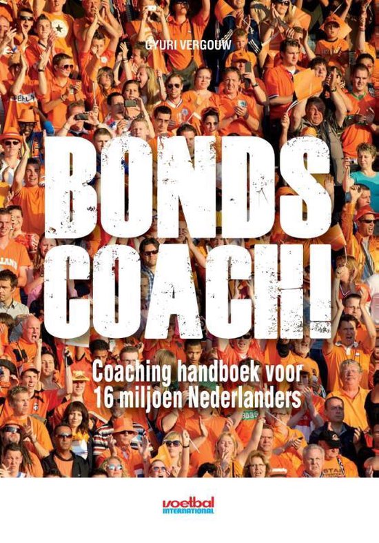 Bondscoach! - Gyuri Vergouw