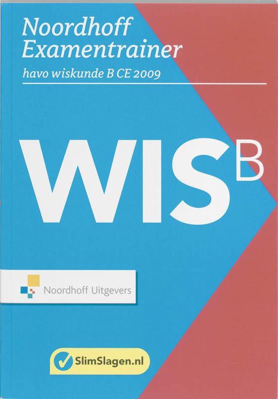 Noordhoff Examentrainer Havo Wiskunde B CE 2009
