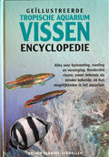 Tropische Aquarium - vissen encyclopedie - Esther J.J. Verhoef