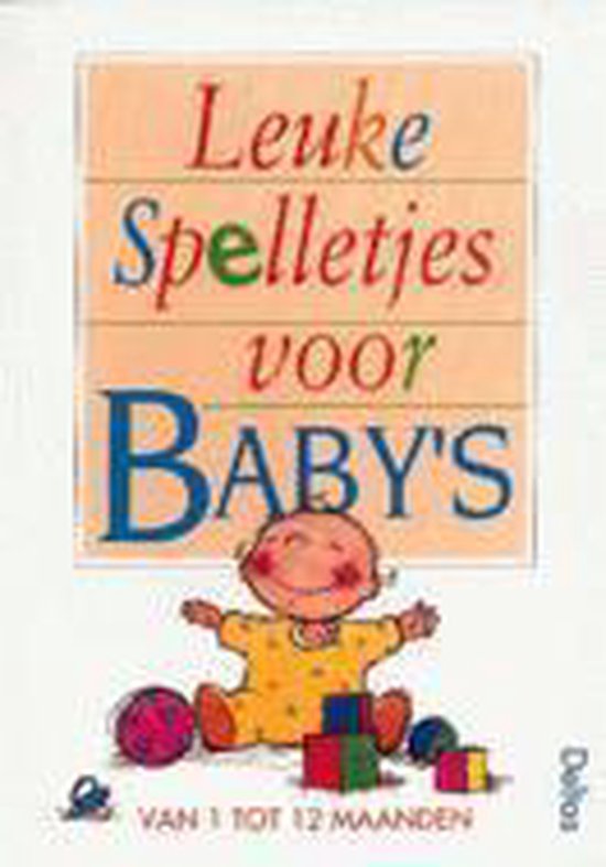 Leuke Spelletjes Voor Babys - Nel Warnars - Kleverlaan