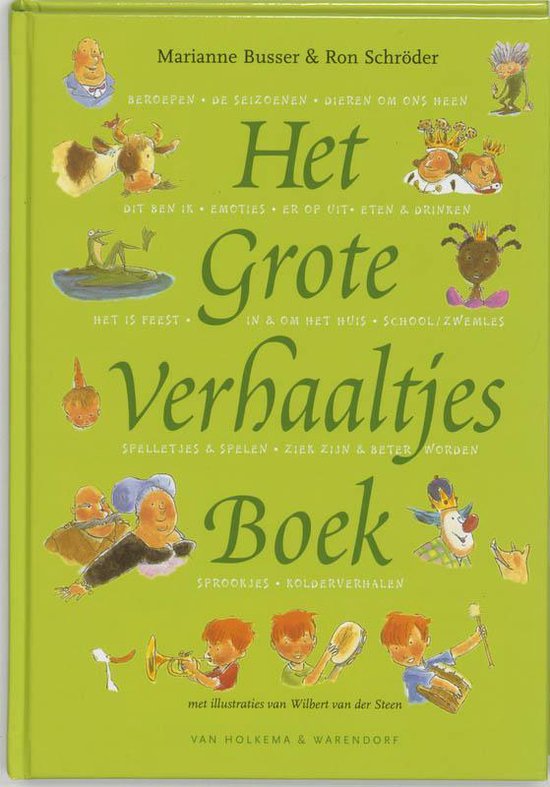 Het Grote Verhaaltjesboek - Marianne Busser, Ron Schroder