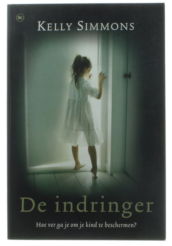De Indringer - Cherie van Gelder, Kelly Simmons