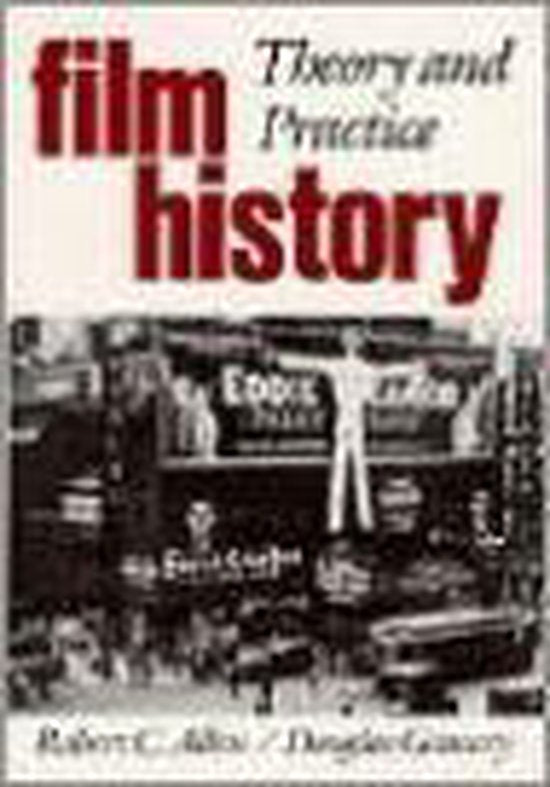 Film History - Robert Allen, Douglas Gomery