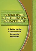 Definitions in Information Management - Malcolm D Chisholm, Malcolm D. Chisholm