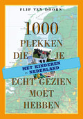 1000 plekken die je echt gezien moet hebben - Flip van Doorn