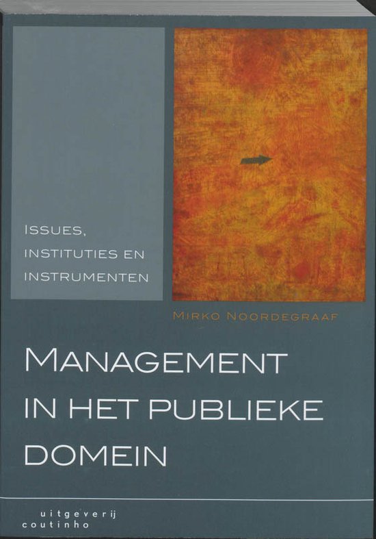 Management in het publieke domein - M. Noordegraaf