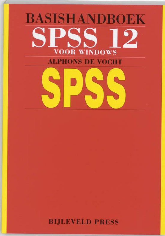 Basishandboek SPSS 12 - Alphons de Vocht