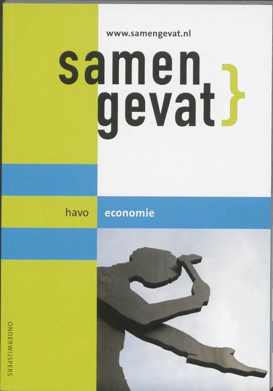 Samengevat - Samengevat Economie Havo - J.P.M. Blaas