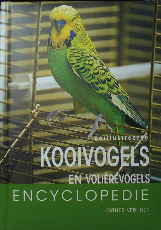 Kooi - en volierevogels encyclopedie - E.J.J. Verhoef - Verhallen