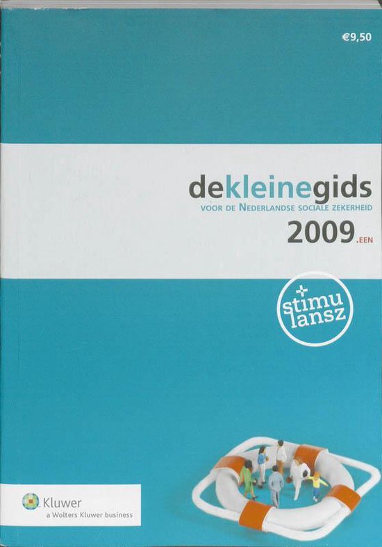 Kleine Gids Nederlandse Sociale Zekerheid 2009 - 1 - Onbekend