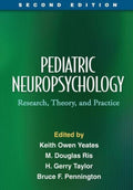Pediatric Neuropsychology - Yeates, Keith Owen