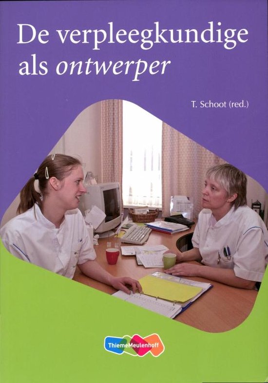 De verpleegkundige als ontwerper - Saskia Danen - de Vries
