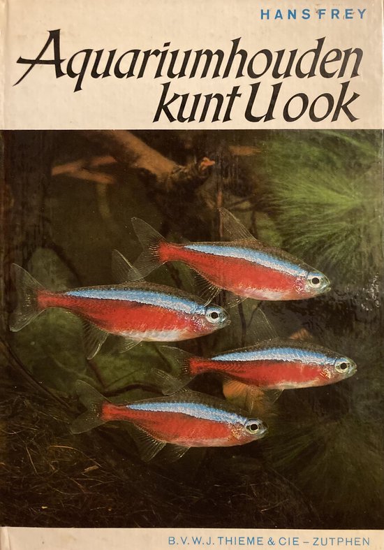 Aquarium houden kunt u ook - Frey