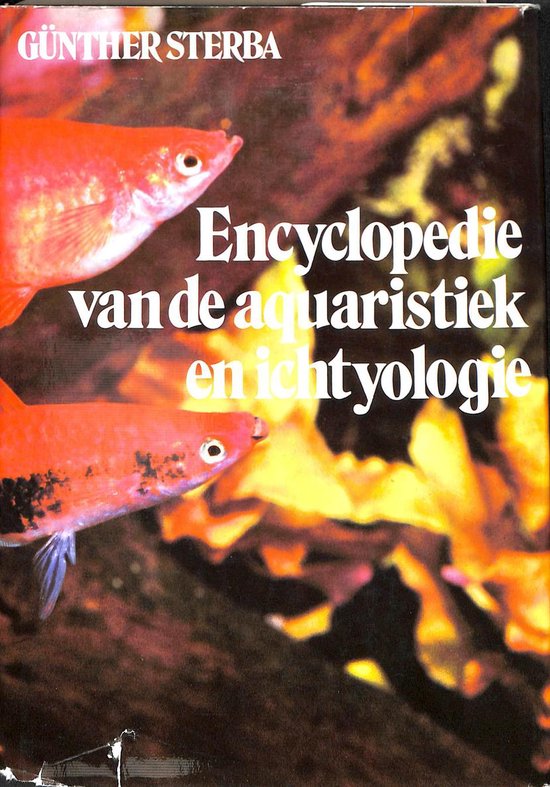 Encyclopedie van de aquaristiek en ichtyologie - Gunther Sterba