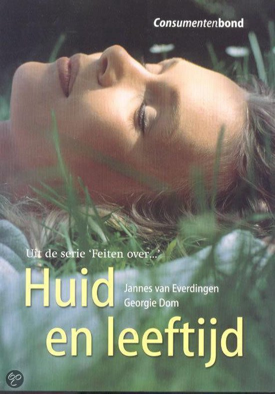 Huid en leeftijd - Jannes van Everdingen, Georgie Dom