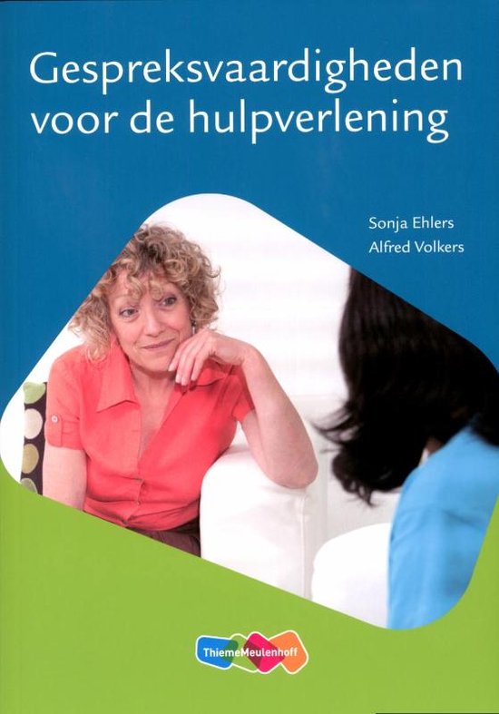 Gespreksvaardigheden voor de hulpverlening - Sonja Ehlers, Alfred Volkers