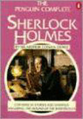 The Penguin Complete Sherlock Holmes - Arthur Conan Doyle, Conan Doyle, Arthur C.