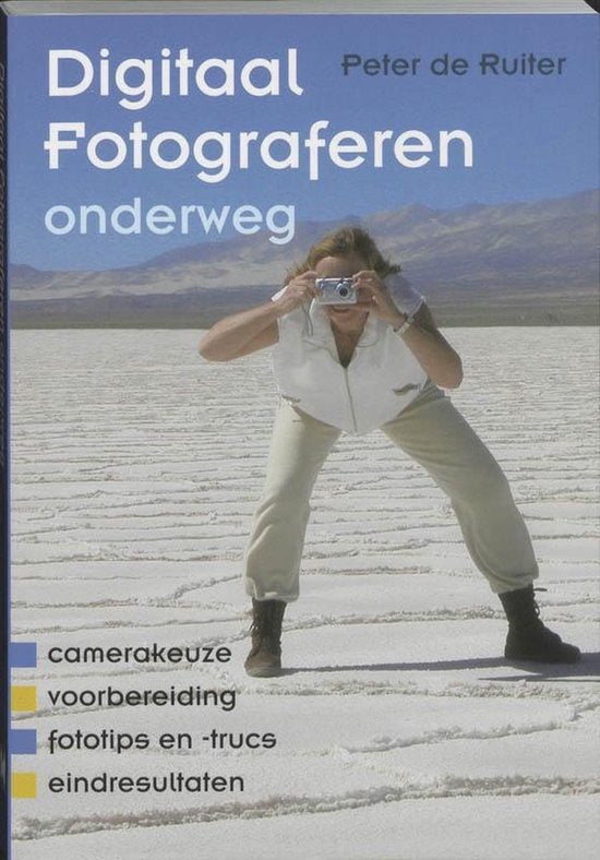 Digitaal Fotograferen Onderweg - Peter de Ruiter