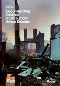 Deconstructing delayed posttraumatic stress - Geert Smid