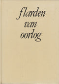 Flarden van oorlog - Timmers Jaap (eindredactie)