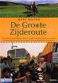 Groote Zijderoute - Marc Helsen