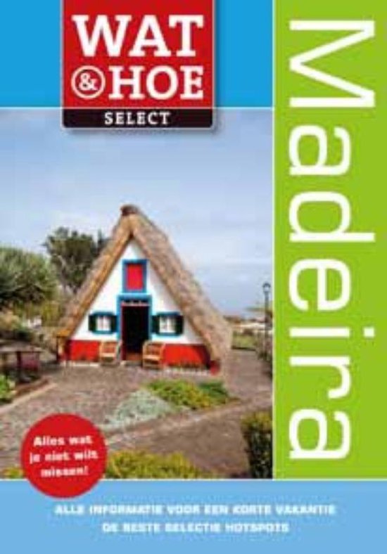 Wat en Hoe Onderweg - Madeira