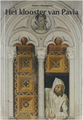 Atrium cultuurgids - klooster van pavia - Bernardi Paola, Stravers Frans Harmans Gerard M L